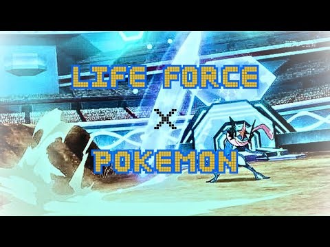 ✨Pokémon - LIFE FORCE [Edit/AMV]✨