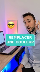 6.3K views · 155 reactions |  Remplacer une couleur par une autre...