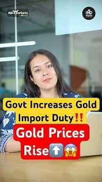 Why India Increased Gold Import Duty from 6% to 15% | Gold Prices Jump Explained