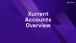 Xurrent Accounts Overview