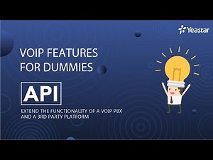 VoIP Features for Dummies - APIs in Phone System