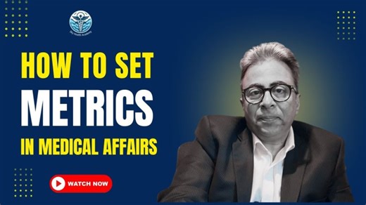 How to Set Metrics in Medical Affairs: A Complete Guide to Quantitative Qualitative Metrics | Yasser El Dershaby