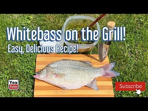 Easy Whitebass Recipe on the Grill!