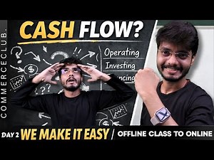 Cash Flow Statement Class 12 | DAY 2 | Offline Classroom Teaching on YouTube | CommerceCLUB. #CBSE