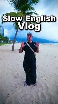 Slow English Vlog