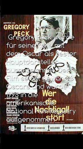 "Wer die Nachtigall stört" / To Kill A Mockingbird (1962) – Ein Meilenstein des amerikanischen Kinos