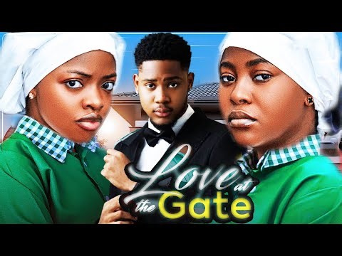 LOVE AT THE GATE _(2025 COMPLETE FULL TRENDING NOLLYWOOD MOVIE RELEASED TODAY).