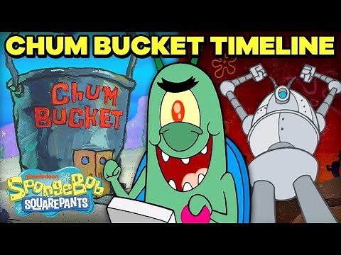 Chum Bucket Timeline! 🪣 Moments That Changed The Chum Bucket Forever | SpongeBob