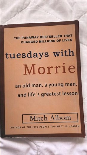 Life Lessons That Change Everything | Tuesdays with Morrie