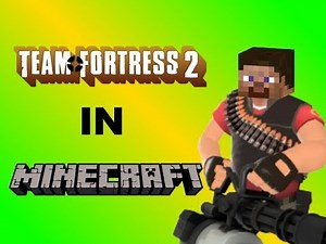 TF2 in Minecraft/Minecraft Mod Showcase-TF2 Stuff Mod 1.12.2