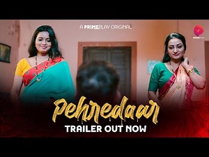 | Pehredaar | Official Trailer Release | Start Streaming On 30th September Only On PrimePlay |