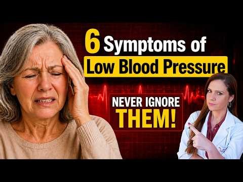 IS IT LOW BLOOD PRESSURE? 6 SYMPTOMS You SHOULD NEVER IGNORE (And What to Do!)
