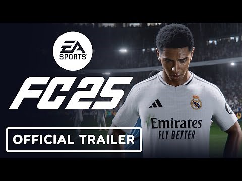 EA Sports FC 25 - Official Reveal Trailer