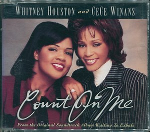 Whitney Houston And CeCe Winans - Count On Me