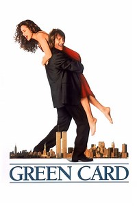 Stream Green Card (1990): Find it on Netflix, Prime Video, Hulu & more