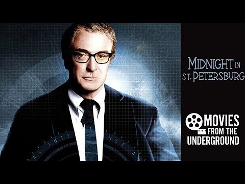 Midnight in Saint Petersburg | 90s Spy Thriller | Michael Caine