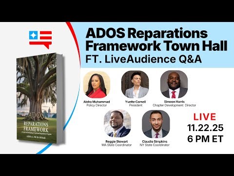ADOS Reparations Framework Town Hall