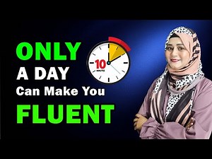 Beginners guide 10 Minutes Everyday And Speak English Fluently -Learn with Shalima