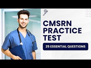Medical Surgical Nursing Exam - CMSRN Practice Test & Study Guide (25 Essential Questions)