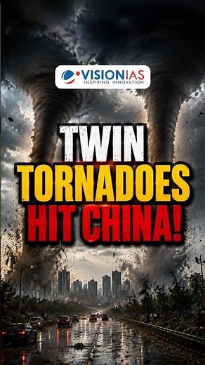 Twin Tornadoes Devastate Central China: Why This Rare Weather Event Turned Deadly