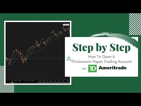 What is Paper Trading with TD Ameritrade Thinkorswim | Step by Step How to Open an Account