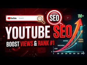 YouTube SEO Complete Guide 2026 | Rank Videos Fast & Get More Views