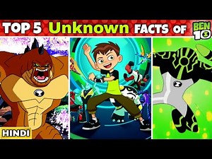 Top 5 *UNKNOWN* Facts of BEN 10 REBOOT ! (in hindi) | FAN 10K