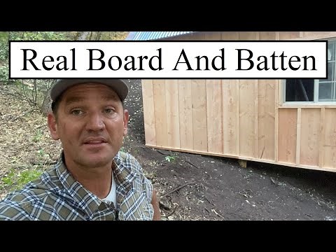 #431 - Tiny Cabin Build: Installed Real Board And Batten Siding