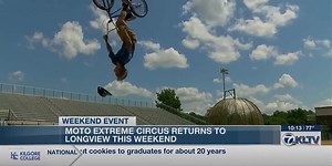 Moto Extreme Circus rides into Longview