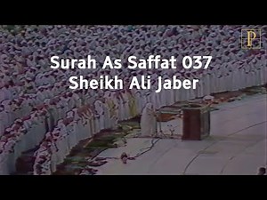 Surah As Saffat | Sheikh Ali Jaber | Nederlands