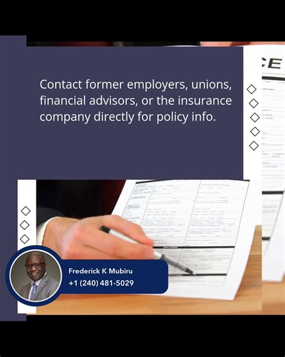 Easy Steps to Locate Your Lost Life Insurance Policy | Licensed in MD, PA, VA, WV, FL, NC, CT, MI, & OH | Frederick K Mubiru, Independent Financial Services Representative
