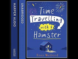 Time Travelling with a Hamster Audiobook by Ross Welford