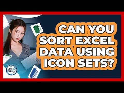Can You Sort Excel Data Using Icon Sets? - Docs and Sheets Pro
