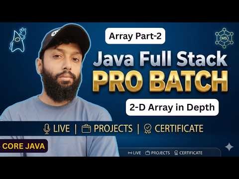 Master Array in Java Part-2🚀 | 2-D Array in Java | CoreJava Day-40