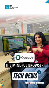 ICTAK Tech News #9: Opera Air, The mindful browser: Opera Air is not just another browser; it’s designed with mindfulness and mental well-being in mind. Opera Air makes web browsing smooth, efficient, and mindful. Go and let’s check it out! #ICTAK #ICTAcademy #ICTAcademyKerala #OperaAir #MindfulBrowsing #StayFocused #RelaxAndBrowse #TechForGood #DigitalWellbeing #OperaBrowser | ICT Academy of Kerala