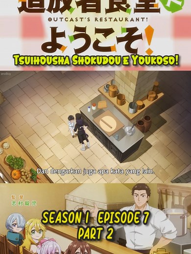 Tsuihousha Shokudou e Youkoso! Episode 7 Recap