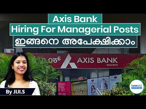 Axis Bank Hiring | Managerial Post | Axis Bank CBG Program | By JIJI Ma'am