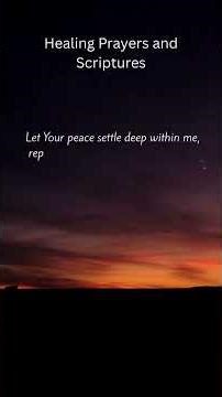 Healing Prayers and Scriptures#HealingPrayers #HealingScriptures #BibleHealing #PrayerForHealing