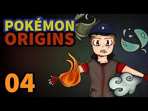 Pokémon Origins #04 - Le blondinet coriace