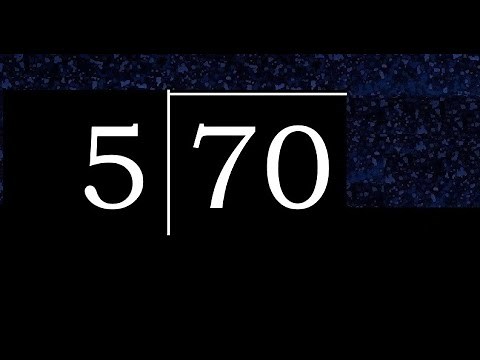 Divide 70 by 5 , remainder . Division with 1 Digit Divisors . Long Division . How to do