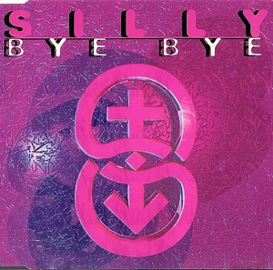 Silly - Bye Bye