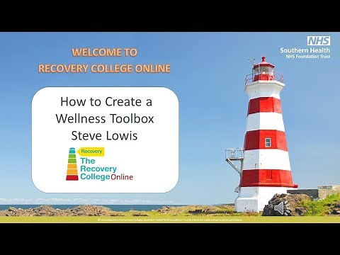How to create a Wellness Toolbox - Steve Lowis (Trainer at the SHFT Recovery College)