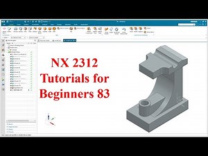 Siemens NX tutorials for beginners|NX 2312|tutorial-83