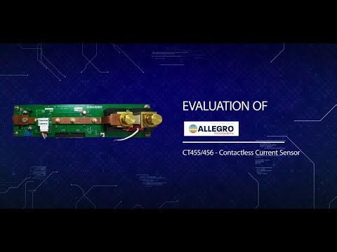 Allegro CT455 & CT456 Contactless Current Sensors | Remote Evaluation with LiveBench