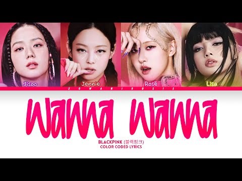 BLACKPINK (블랙핑크) “wanna wanna” LYRICS (Color Coded Lyrics) | AI ORIGINAL SONG