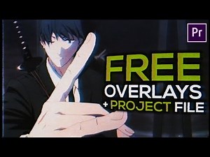 FREE Overlays + Project File for Premiere Pro! (Edits/AMV)