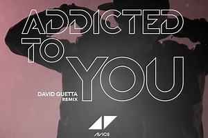 Avicii - Addicted To You (David Guetta Remix) [Audio]
