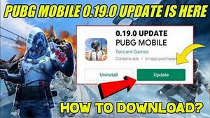 PUBG Update: How to download PUBG Mobile 0.19.0 update