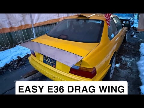 E36 Drag wing