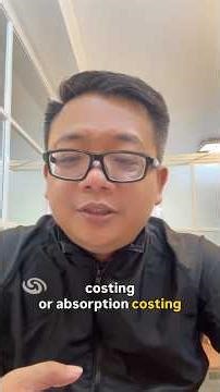 One minute, One Accounting Lesson; Variable and Absorption Costing